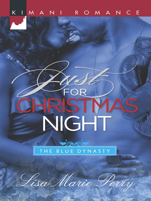 Title details for Just for Christmas Night by Lisa Marie Perry - Available